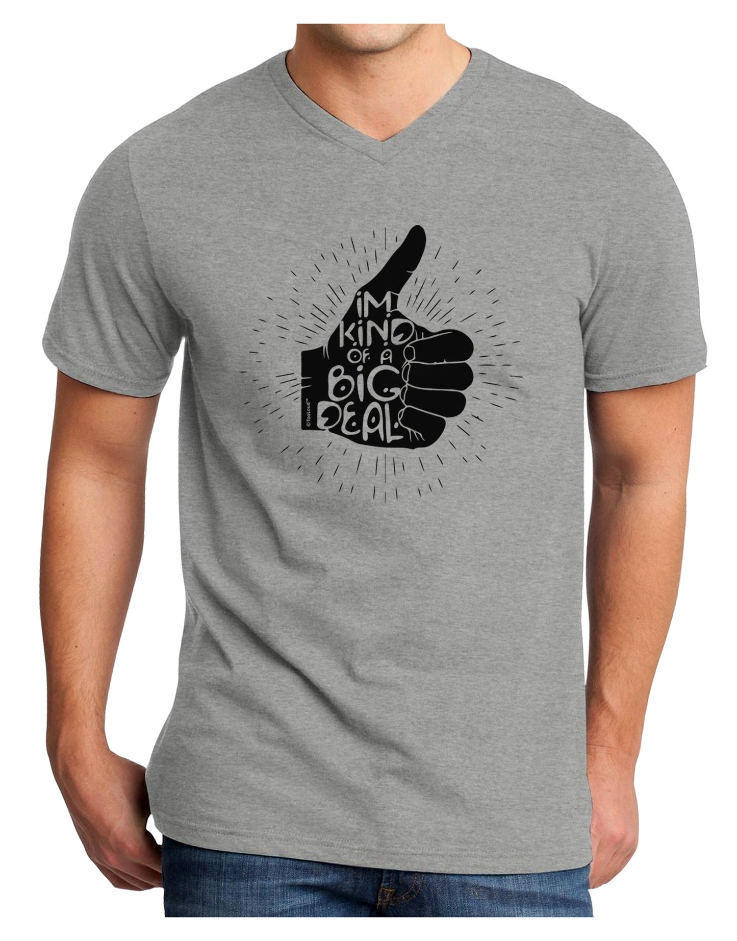 I'm Kind of a Big Deal Adult V-Neck T-shirt-Mens T-Shirt-TooLoud-HeatherGray-Small-Davson Sales