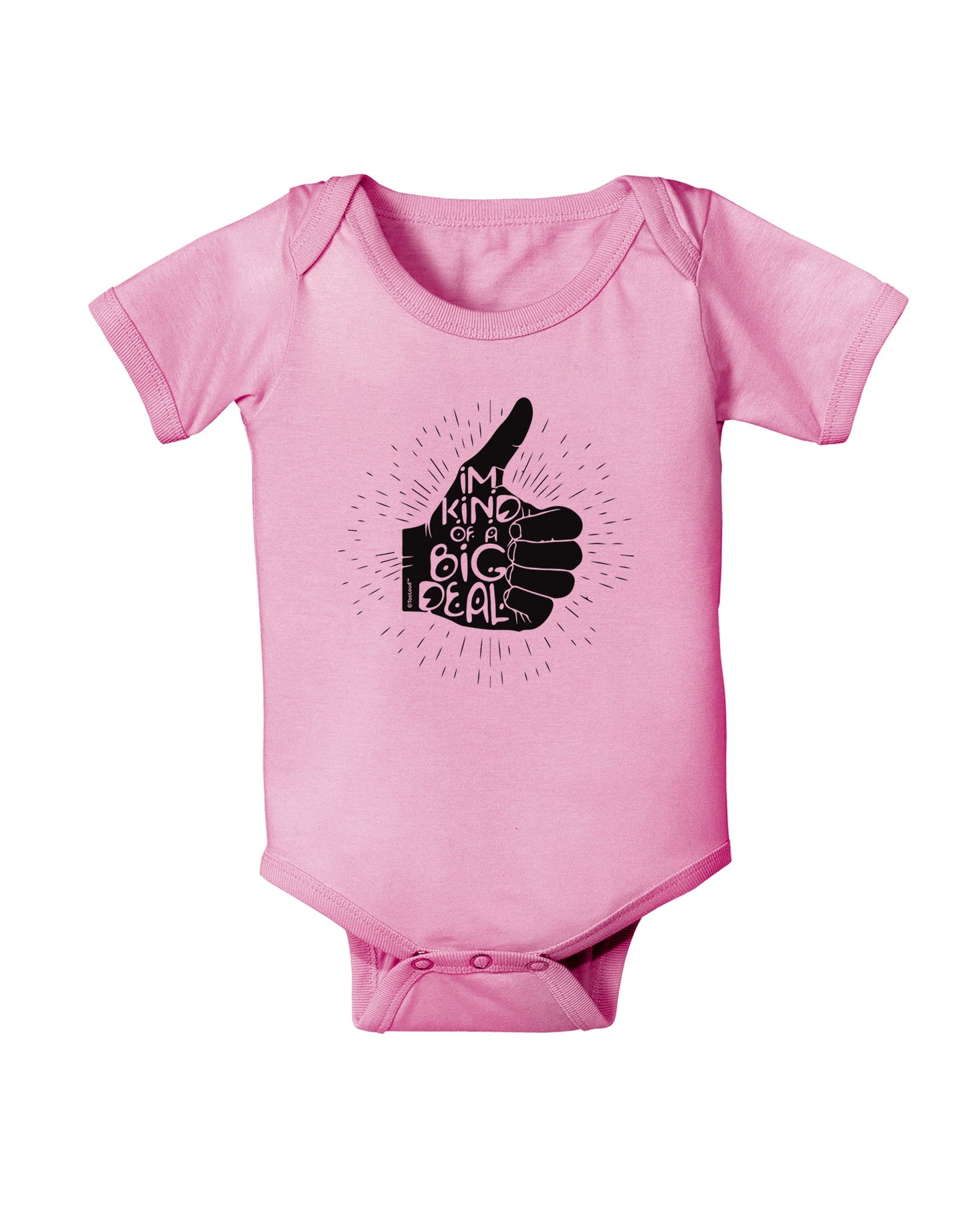 I'm Kind of a Big Deal Baby Romper Bodysuit-Baby Romper-TooLoud-Pink-06-Months-Davson Sales