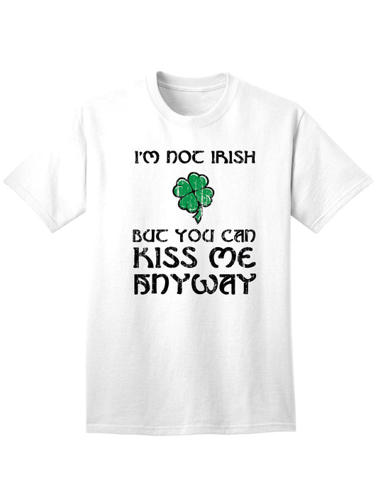 Im Not Irish Kiss Me Adult Unisex St Patrick's Day T-Shirt-TooLoud-White-Small-Davson Sales