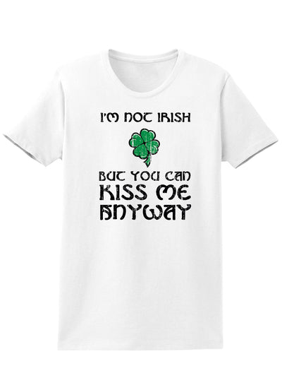 Im Not Irish Kiss Me Adult Womens St. Patrick's Day T-Shirt-TooLoud-White-Small-Davson Sales