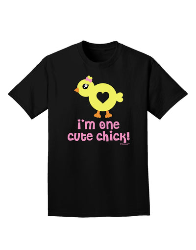 I'm One Cute Chick Adult Dark T-Shirt by TooLoud-Mens T-Shirt-TooLoud-Black-Small-Davson Sales