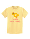 I'm One Cute Chick Childrens T-Shirt by TooLoud-Childrens T-Shirt-TooLoud-Daffodil-Yellow-X-Small-Davson Sales