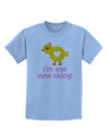 I'm One Cute Chick Childrens T-Shirt by TooLoud-Childrens T-Shirt-TooLoud-Light-Blue-X-Small-Davson Sales