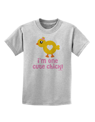 I'm One Cute Chick Childrens T-Shirt by TooLoud-Childrens T-Shirt-TooLoud-AshGray-X-Small-Davson Sales