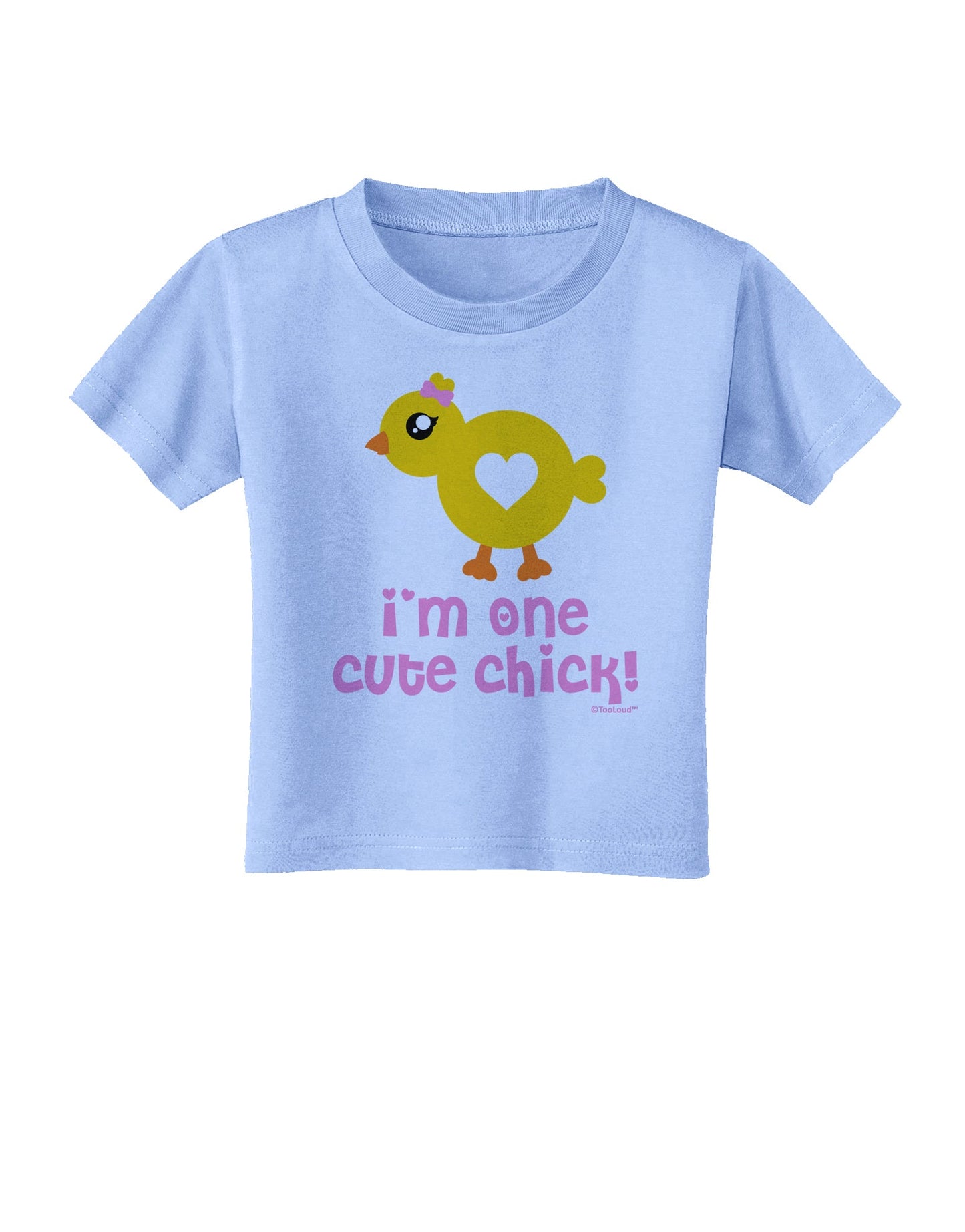 I'm One Cute Chick Toddler T-Shirt by TooLoud-Toddler T-Shirt-TooLoud-Aquatic-Blue-2T-Davson Sales