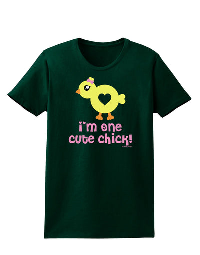 I'm One Cute Chick Womens Dark T-Shirt by TooLoud-Womens T-Shirt-TooLoud-Forest-Green-Small-Davson Sales