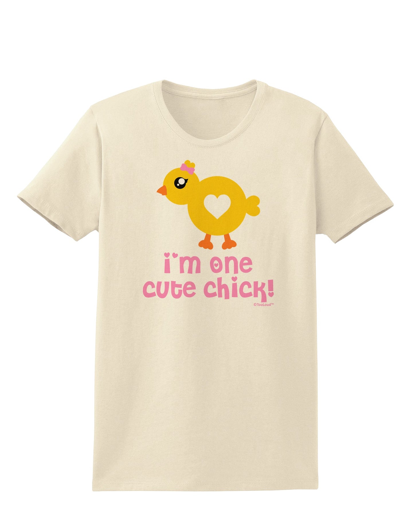 I'm One Cute Chick Womens T-Shirt by TooLoud-Womens T-Shirt-TooLoud-Natural-X-Small-Davson Sales