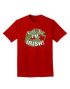 I'm Pretending To Be Irish Adult Dark T-Shirt-Mens T-Shirt-TooLoud-Red-Small-Davson Sales