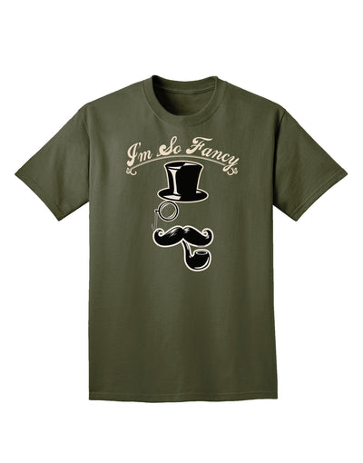 I'm So Fancy - Classy Mustache Adult Dark T-Shirt-Mens T-Shirt-TooLoud-Military-Green-Small-Davson Sales