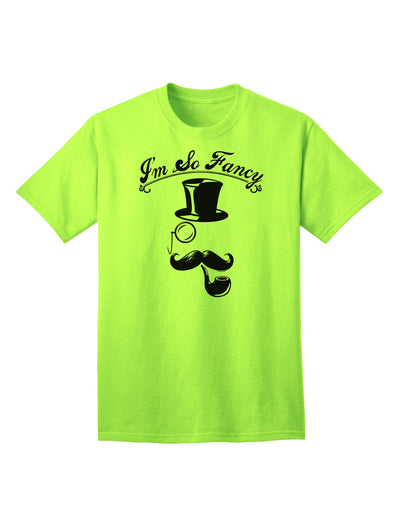 I'm So Fancy - Sophisticated Mustache Adult T-Shirt: A Statement of Class and Style-Mens T-shirts-TooLoud-Neon-Green-Small-Davson Sales