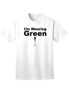 Im Wearing Green So There Adult Unisex St Patrick's Day T-Shirt-TooLoud-White-Small-Davson Sales