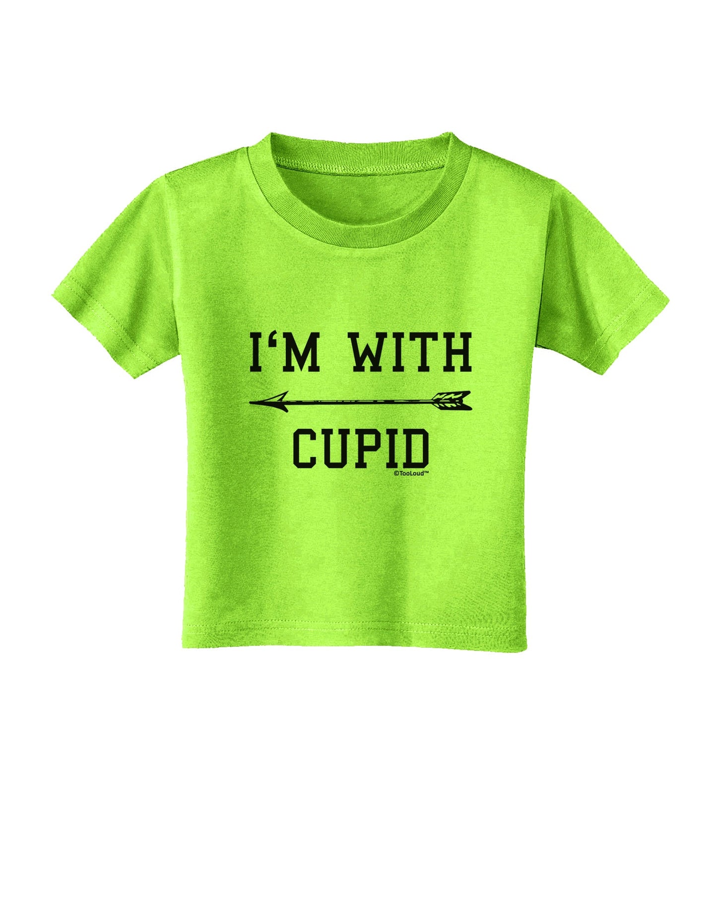 I'm With Cupid - Left Arrow Toddler T-Shirt by TooLoud-Toddler T-Shirt-TooLoud-Lime-Green-2T-Davson Sales
