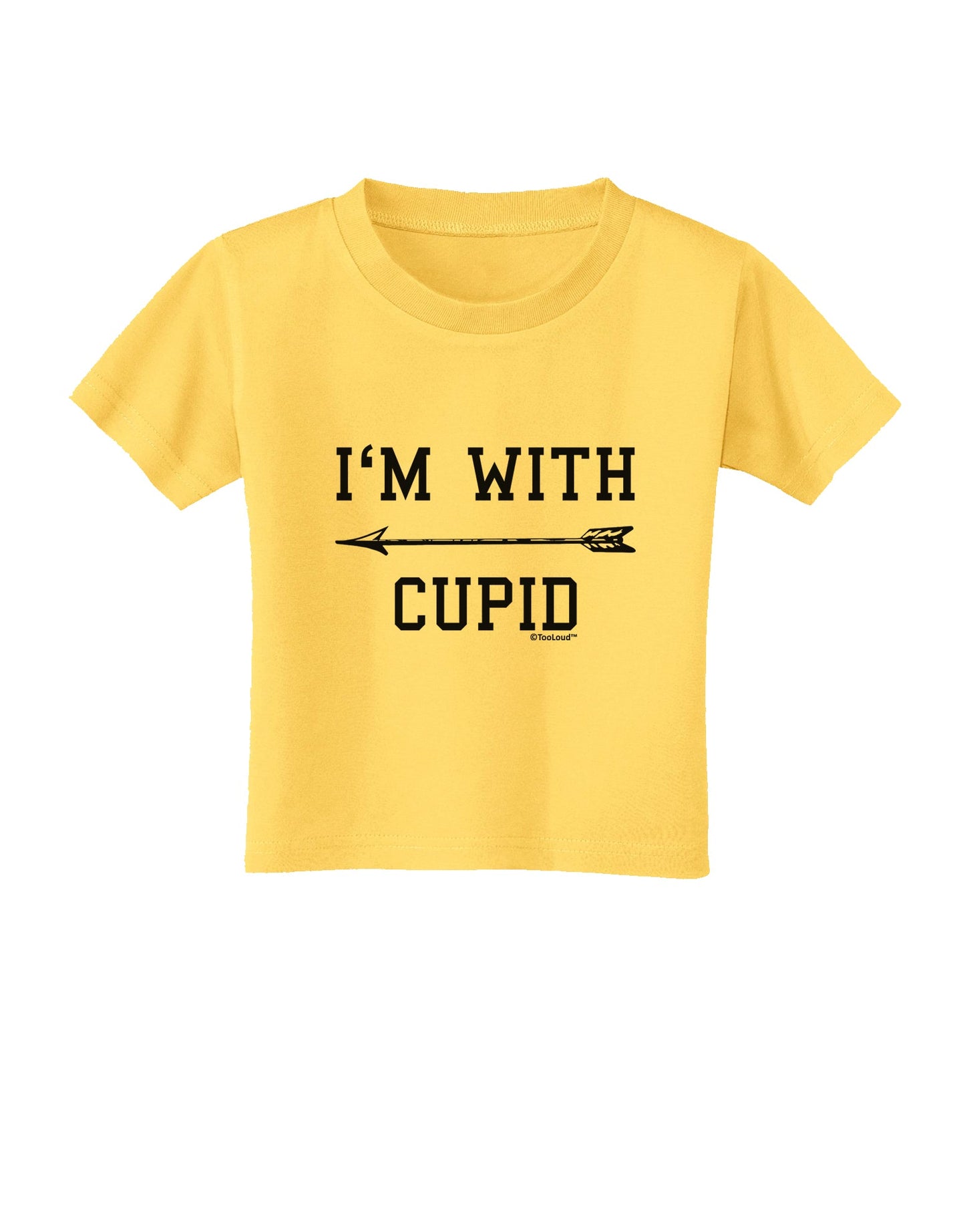 I'm With Cupid - Left Arrow Toddler T-Shirt by TooLoud-Toddler T-Shirt-TooLoud-Yellow-2T-Davson Sales