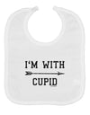 I'm With Cupid - Right Arrow Baby Bib by TooLoud