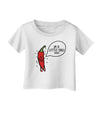 I'm a Little Chilli Infant T-Shirt-Infant T-Shirt-TooLoud-White-06-Months-Davson Sales