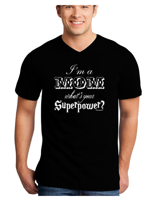 I'm a Mom - What's Your Superpower Adult Dark V-Neck T-Shirt by TooLoud-Mens V-Neck T-Shirt-TooLoud-Black-Small-Davson Sales