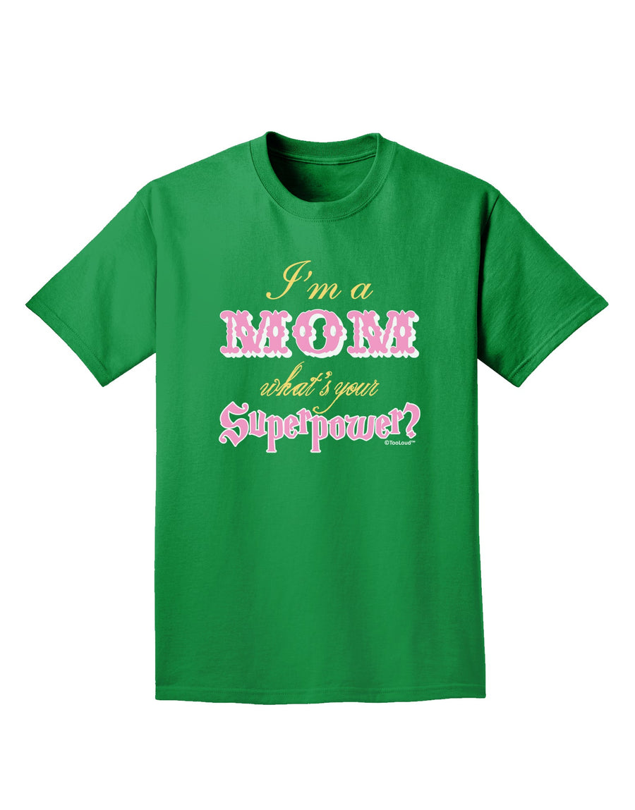 I'm a Mom - What's Your Superpower - Pink Adult Dark T-Shirt by TooLoud-Mens T-Shirt-TooLoud-Purple-Small-Davson Sales