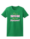 I'm a Mom - What's Your Superpower - Pink Womens Dark T-Shirt by TooLoud-Womens T-Shirt-TooLoud-Kelly-Green-X-Small-Davson Sales