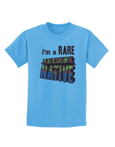 I'm a Rare Arizona Native Childrens T-Shirt-Childrens T-Shirt-TooLoud-Aquatic-Blue-X-Small-Davson Sales