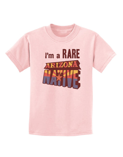 I'm a Rare Arizona Native Childrens T-Shirt-Childrens T-Shirt-TooLoud-PalePink-X-Small-Davson Sales