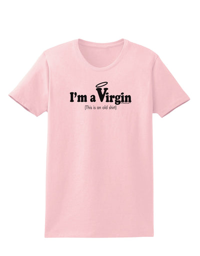 I'm a Virgin - Humor Womens T-Shirt by TooLoud-Womens T-Shirt-TooLoud-PalePink-X-Small-Davson Sales