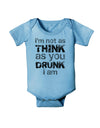 I'm not as THINK as you DRUNK I am Baby Romper Bodysuit-Baby Romper-TooLoud-LightBlue-06-Months-Davson Sales