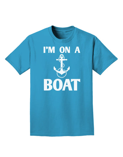 I'm on a BOAT Adult Dark T-Shirt-Mens T-Shirt-TooLoud-Turquoise-Small-Davson Sales