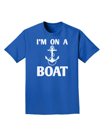 I'm on a BOAT Adult Dark T-Shirt-Mens T-Shirt-TooLoud-Royal-Blue-Small-Davson Sales