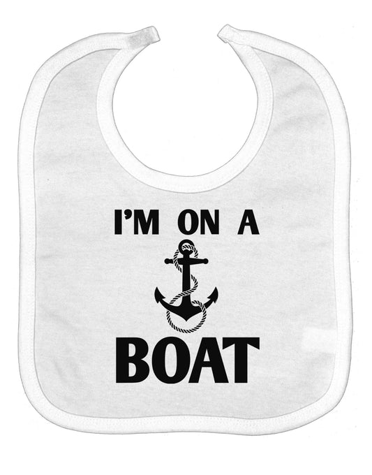 I'm on a BOAT Baby Bib