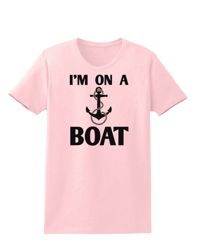 I'm on a BOAT Womens T-Shirt-Womens T-Shirt-TooLoud-PalePink-X-Small-Davson Sales