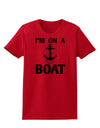 I'm on a BOAT Womens T-Shirt-Womens T-Shirt-TooLoud-Red-X-Small-Davson Sales