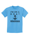 I'm on a Boat Motherfucker Childrens T-Shirt-Childrens T-Shirt-TooLoud-Aquatic-Blue-X-Small-Davson Sales