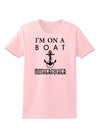 I'm on a Boat Motherfucker Womens T-Shirt-Womens T-Shirt-TooLoud-PalePink-X-Small-Davson Sales