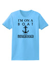 I'm on a Boat Motherfucker Womens T-Shirt-Womens T-Shirt-TooLoud-Aquatic-Blue-X-Small-Davson Sales