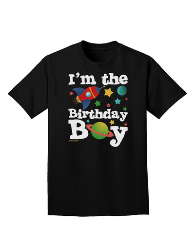 I'm the Birthday Boy - Outer Space Design Adult Dark T-Shirt by TooLoud-Mens T-Shirt-TooLoud-Black-Small-Davson Sales