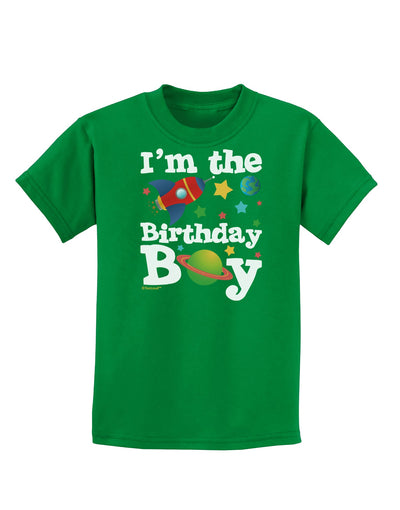 I'm the Birthday Boy - Outer Space Design Childrens Dark T-Shirt by TooLoud-Childrens T-Shirt-TooLoud-Kelly-Green-X-Small-Davson Sales