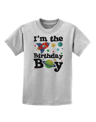 I'm the Birthday Boy - Outer Space Design Childrens T-Shirt by TooLoud-Childrens T-Shirt-TooLoud-AshGray-X-Small-Davson Sales