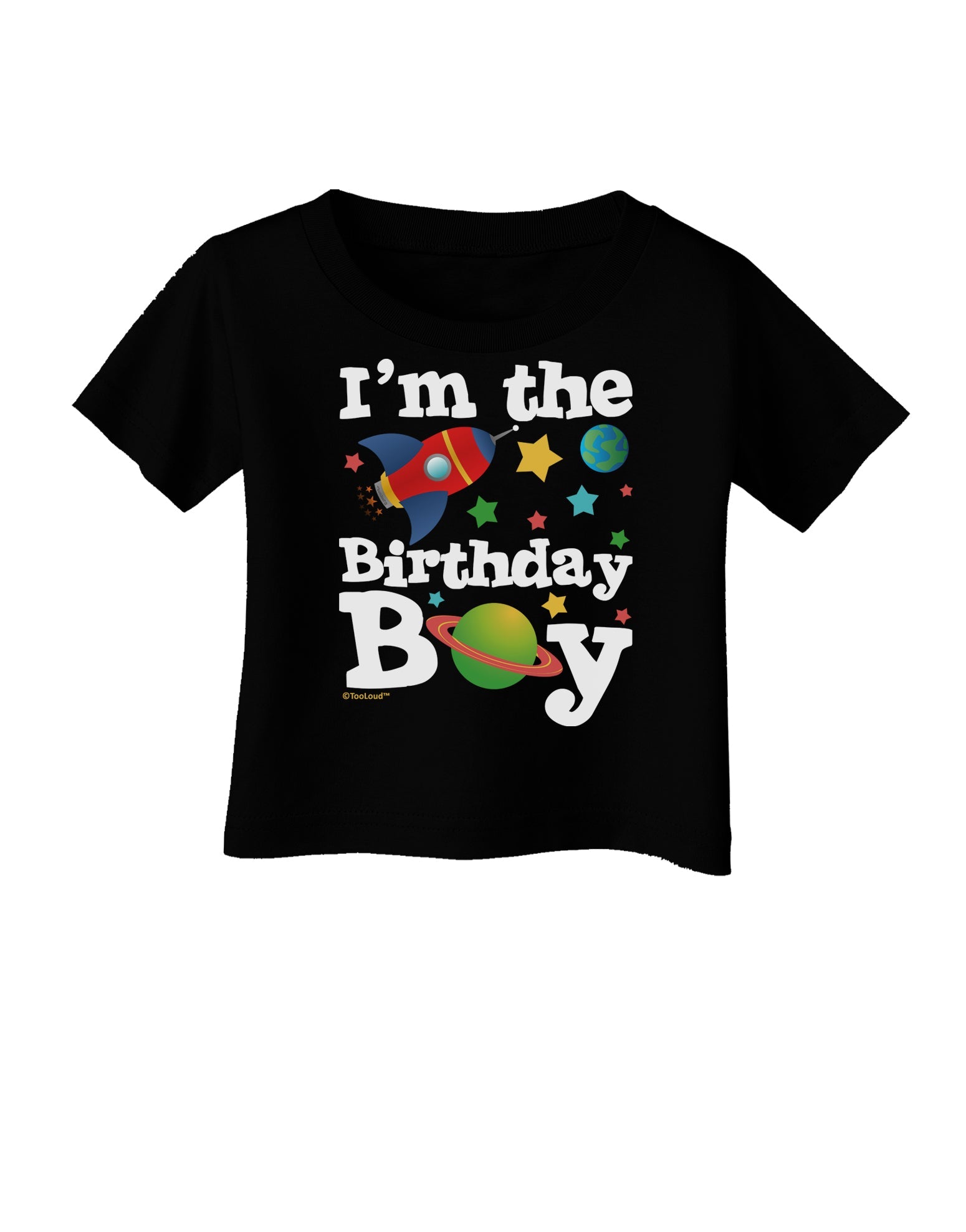 I'm the Birthday Boy - Outer Space Design Infant T-Shirt Dark by TooLoud-Infant T-Shirt-TooLoud-Black-06-Months-Davson Sales