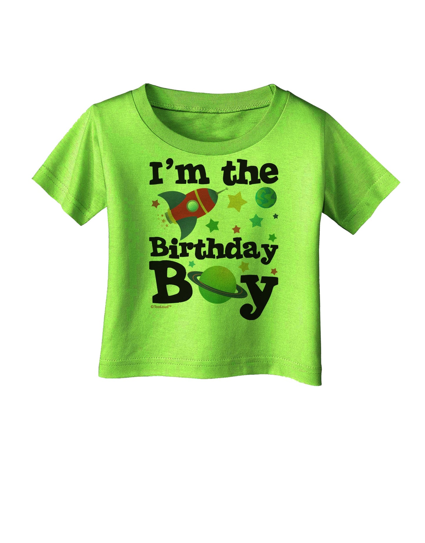 I'm the Birthday Boy - Outer Space Design Infant T-Shirt by TooLoud-Infant T-Shirt-TooLoud-Lime-Green-06-Months-Davson Sales