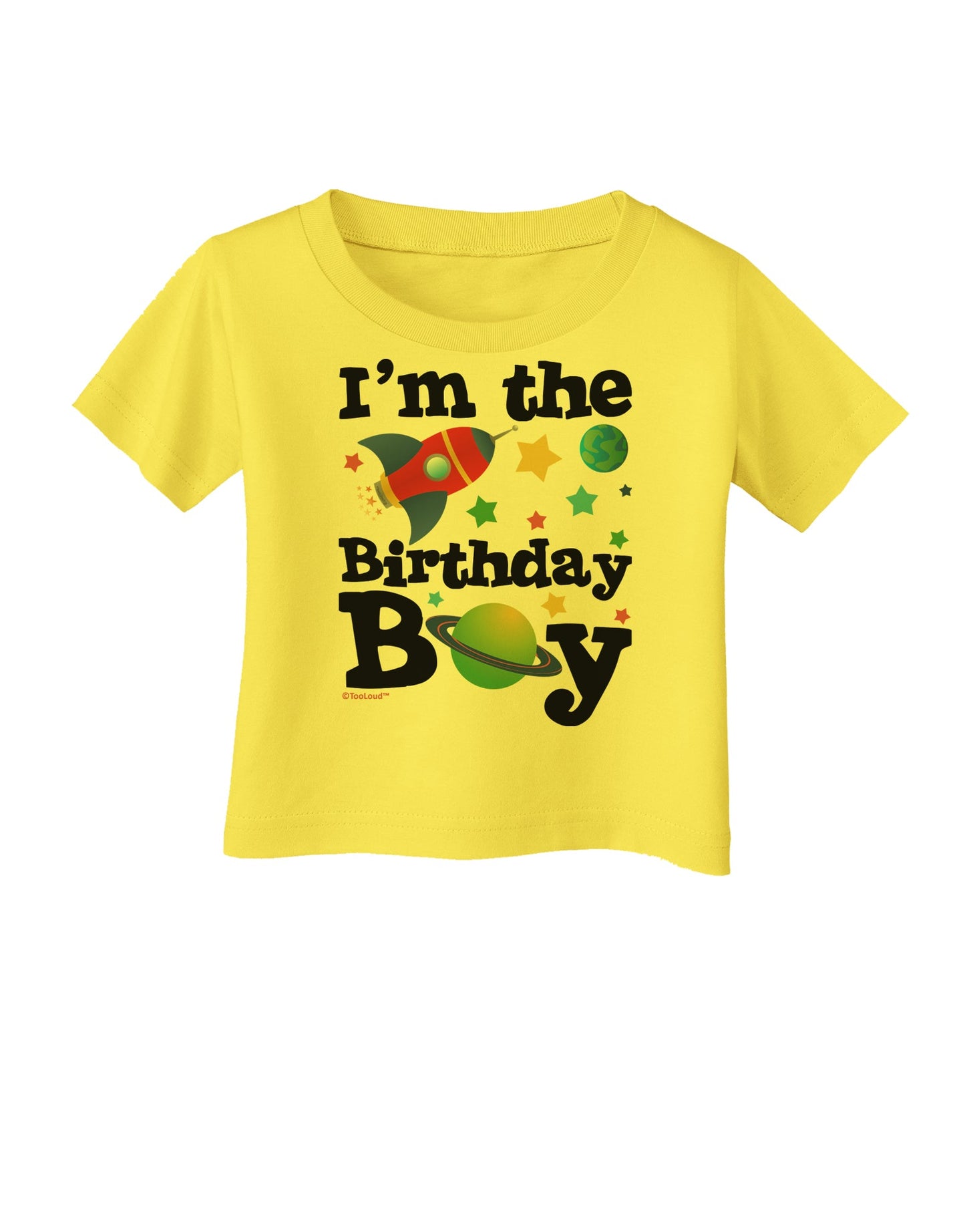 I'm the Birthday Boy - Outer Space Design Infant T-Shirt by TooLoud-Infant T-Shirt-TooLoud-Yellow-06-Months-Davson Sales