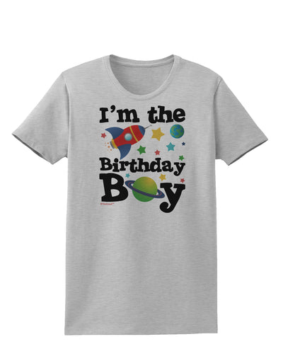 I'm the Birthday Boy - Outer Space Design Womens T-Shirt by TooLoud-Womens T-Shirt-TooLoud-AshGray-X-Small-Davson Sales