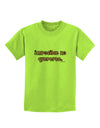 Imposible No Quererte Childrens T-Shirt by TooLoud-Childrens T-Shirt-TooLoud-Lime-Green-X-Small-Davson Sales