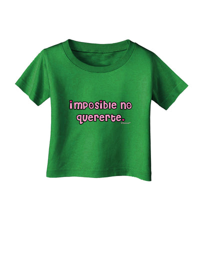 Imposible No Quererte Infant T-Shirt Dark by TooLoud-Infant T-Shirt-TooLoud-Clover-Green-06-Months-Davson Sales