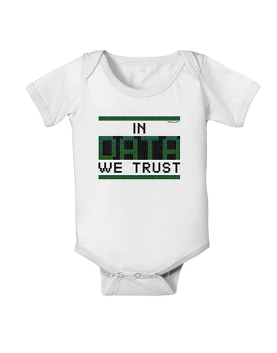 In Data We Trust Baby Romper Bodysuit-Baby Romper-TooLoud-White-06-Months-Davson Sales