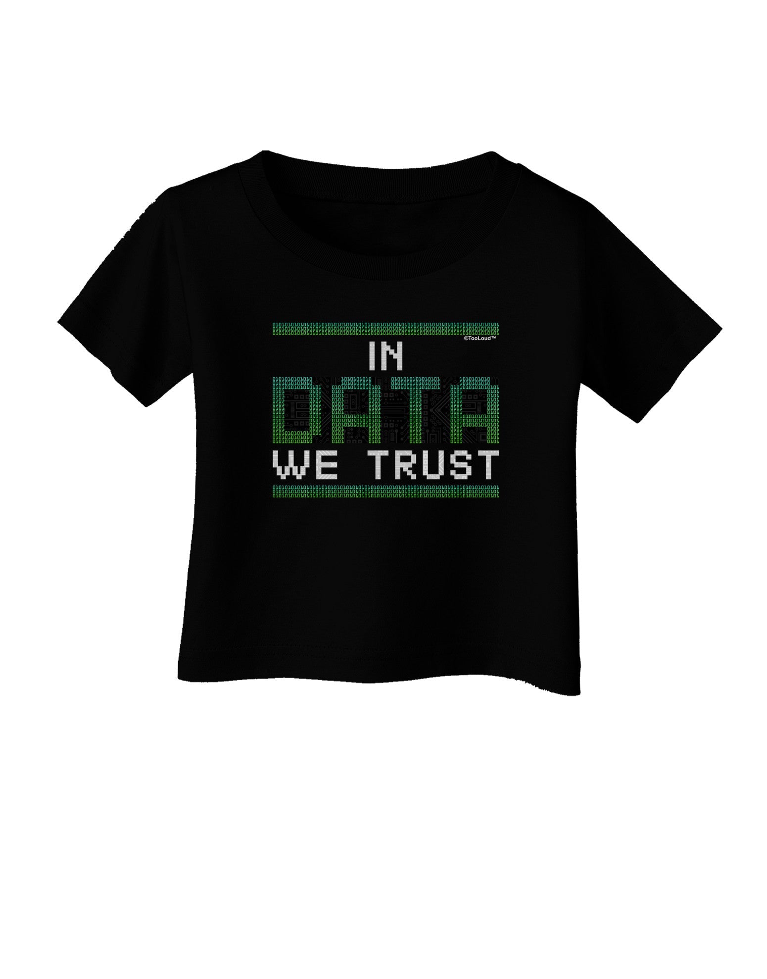 In Data We Trust Infant T-Shirt Dark-Infant T-Shirt-TooLoud-Black-06-Months-Davson Sales