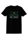 In Data We Trust Womens Dark T-Shirt-TooLoud-Black-X-Small-Davson Sales