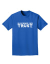 In Science We Trust Text Adult Dark T-Shirt-Mens T-Shirt-TooLoud-Royal-Blue-Small-Davson Sales
