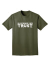 In Science We Trust Text Adult Dark T-Shirt-Mens T-Shirt-TooLoud-Military-Green-Small-Davson Sales
