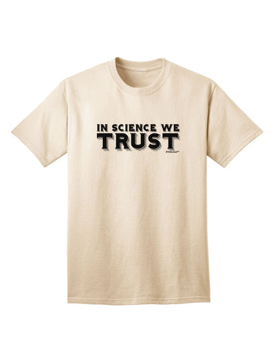 In Science We Trust Text Adult T-Shirt-unisex t-shirt-TooLoud-Natural-Small-Davson Sales