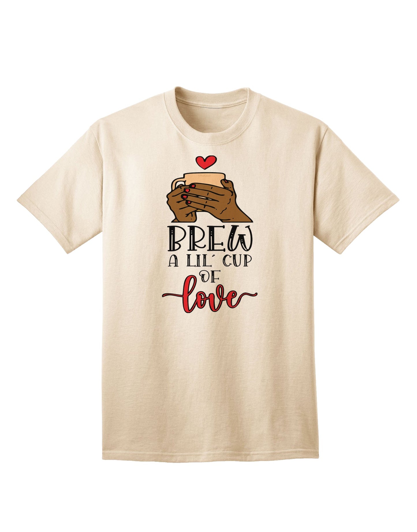 Indulge in the Essence of Love with our Brew a Little Cup Adult T-Shirt-Mens T-shirts-TooLoud-Natural-Small-Davson Sales